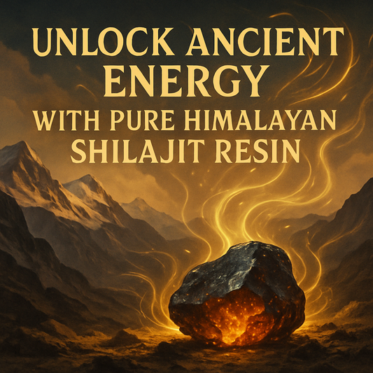 Unlock Ancient Energy with Pure Himalayan Shilajit Resin
