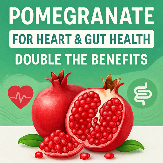Pomegranate for Heart & Gut Health: Double the Benefits