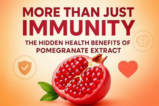 More Than Just Immunity – The Hidden Health Benefits of Pomegranate Extract