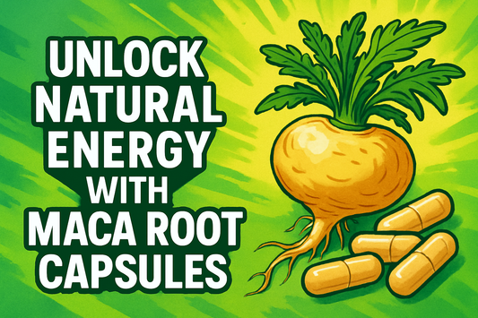 Unlock Natural Energy with Maca Root Capsules