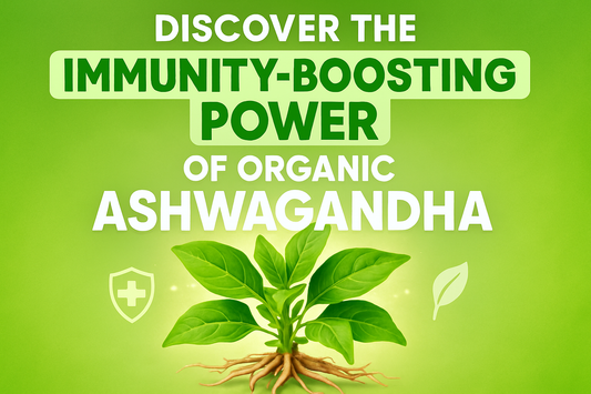 Discover the Immunity-Boosting Power of Organic Ashwagandha