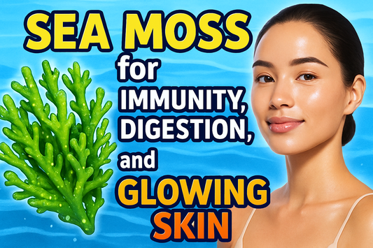 Sea Moss for Immunity, Digestion, and Glowing Skin