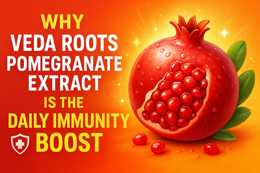 Why Veda Roots Pomegranate Extract is the Daily Immunity Boost You Need