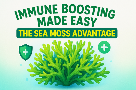 Immune Boosting Made Easy – The Sea Moss Advantage