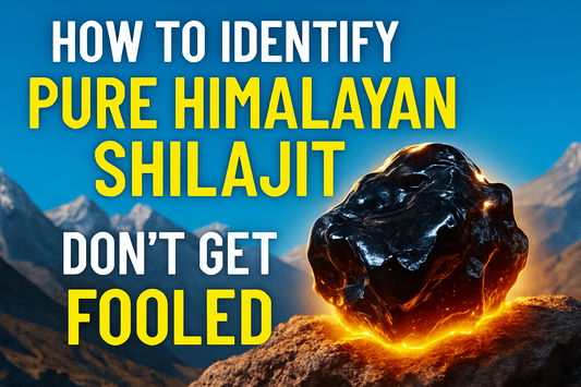 How to Identify Pure Himalayan Shilajit – Don’t Get Fooled