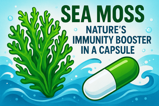 Sea Moss – Nature’s Immunity Booster in a Capsule