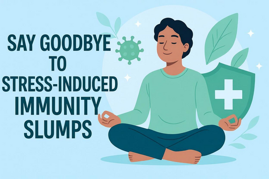 Say Goodbye to Stress-Induced Immunity Slumps