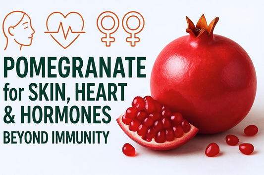 Pomegranate for Skin, Heart & Hormones – Beyond Immunity