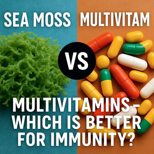 Sea Moss vs Multivitamins – Which is Better for Immunity?