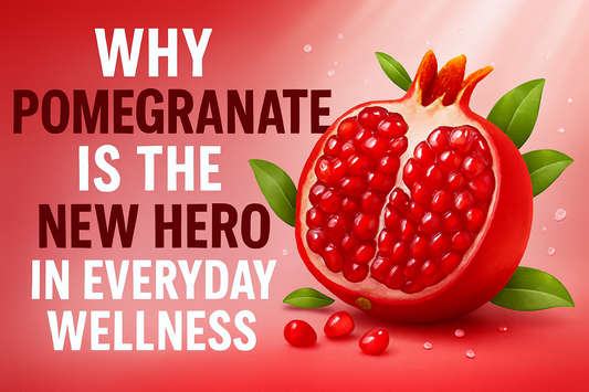 Why Pomegranate is the New Hero in Everyday Wellness
