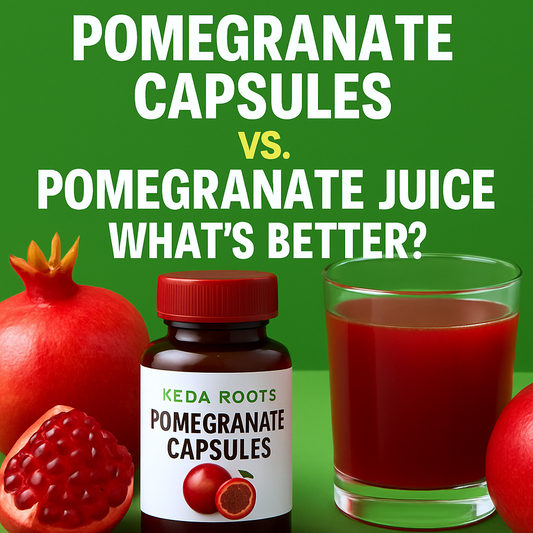 Veda Roots Pomegranate Capsules vs. Pomegranate Juice: What’s Better?